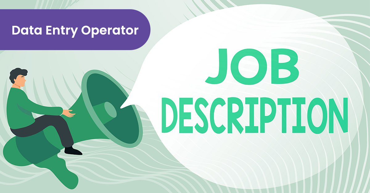 Data Entry Operator job description