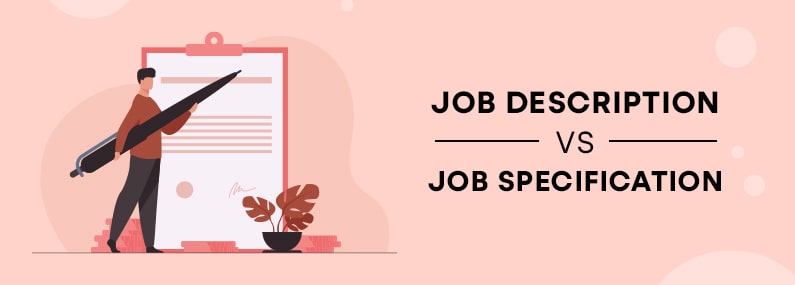 Job Description vs Job Specification