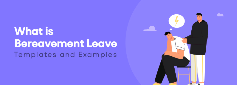 Bereavement Leave: How to Request [Tips & Templates]