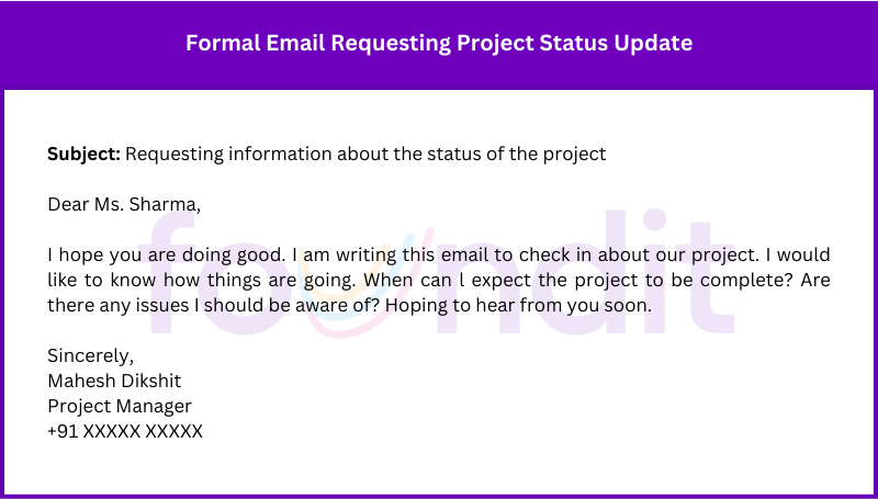 a formal email template requesting an update on the status of a project